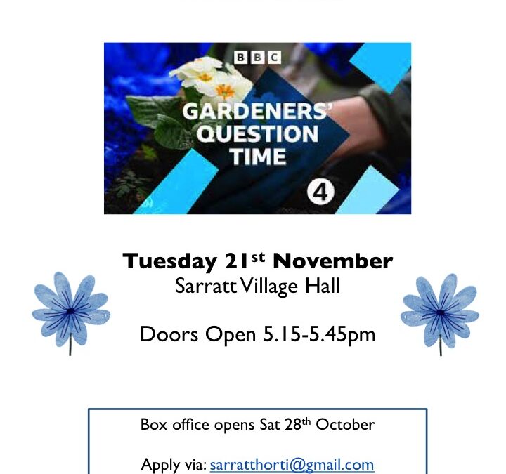 Gardeners Question time – Coming to Sarratt